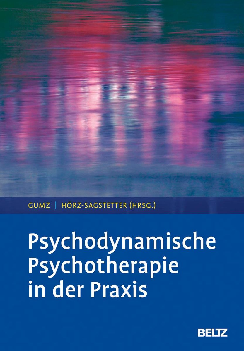 Psychodynamische Psychotherapie In Der Praxis - Buch - 978-3-621-28448 ...