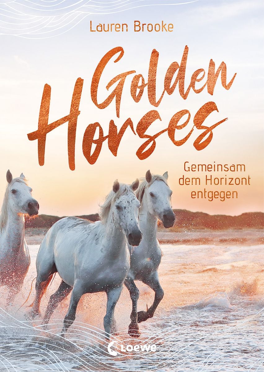 'Golden Horses (Band 2) Gemeinsam dem Horizont entgegen' von 'Lauren