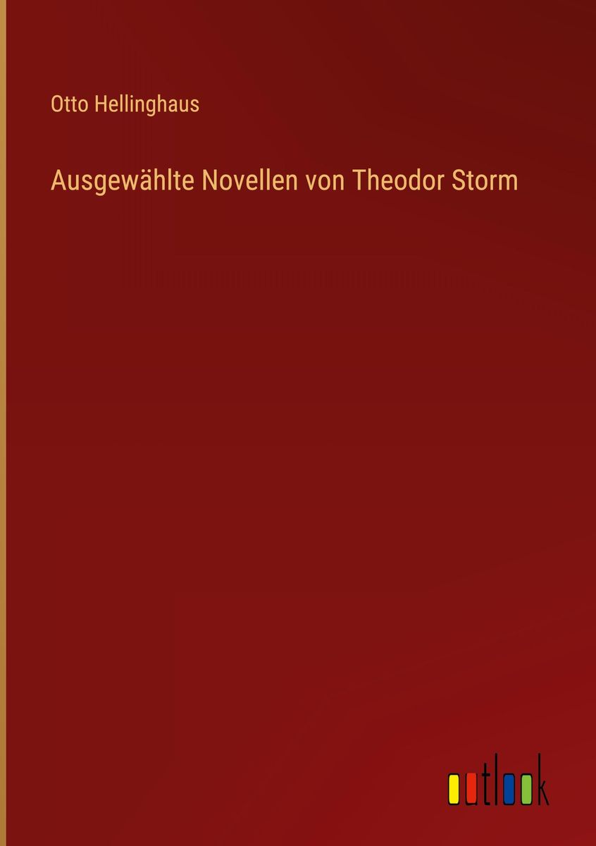 Gedenkst Du Noch Theodor Storm "Ausgewählte Novellen von Theodor Storm" online kaufen
