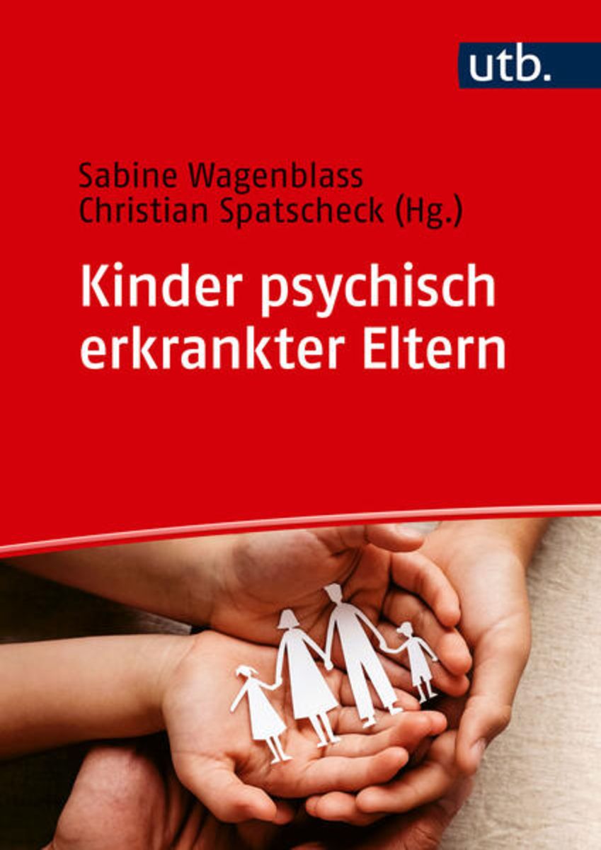 'Kinder Psychisch Erkrankter Eltern' Von '' - Buch - '978-3-8252-6054-5'