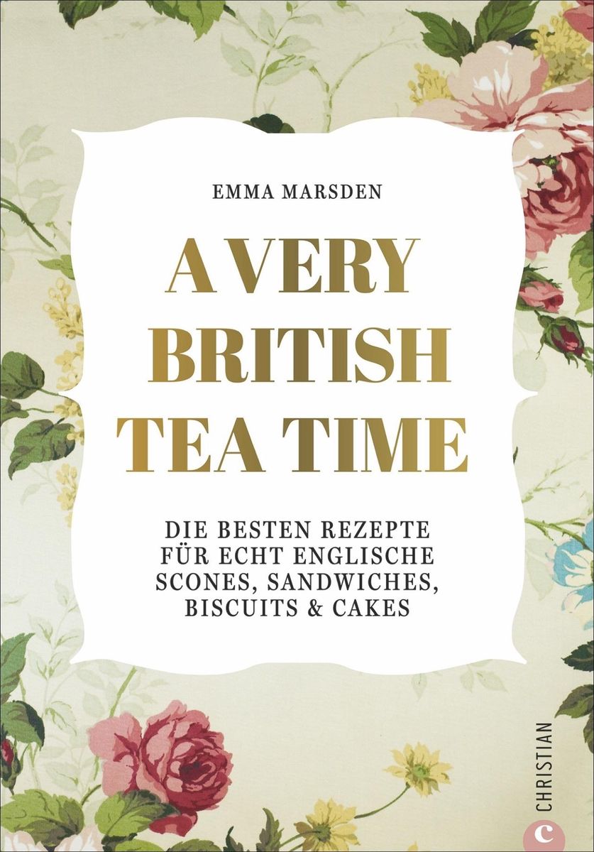 A Very British Tea Time Von Emma Marsden - Buch | Thalia