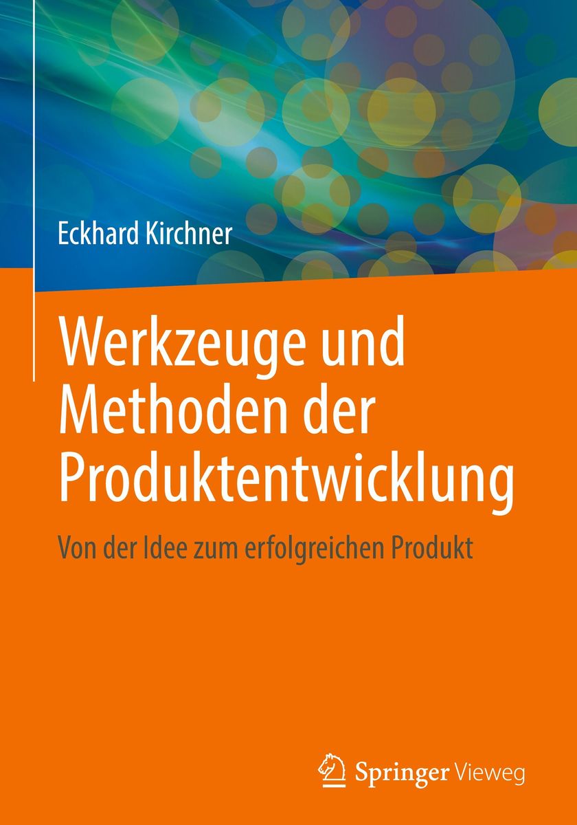 'Werkzeuge Und Methoden Der Produktentwicklung' Von 'Eckhard Kirchner ...