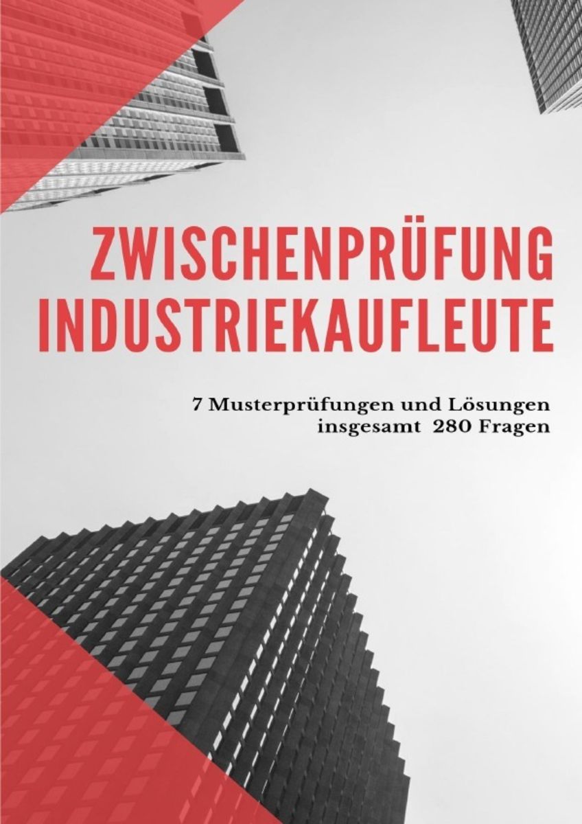 'Prüfungsbuch Industriekaufleute Zwischenprüfung' Von 'Antje Reynders ...