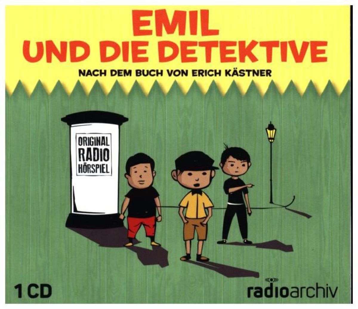 Autor Von Emil Und Die Detektive Various: Emil Und Die Detektive von Erich Kästner - Hörbuch | Thalia