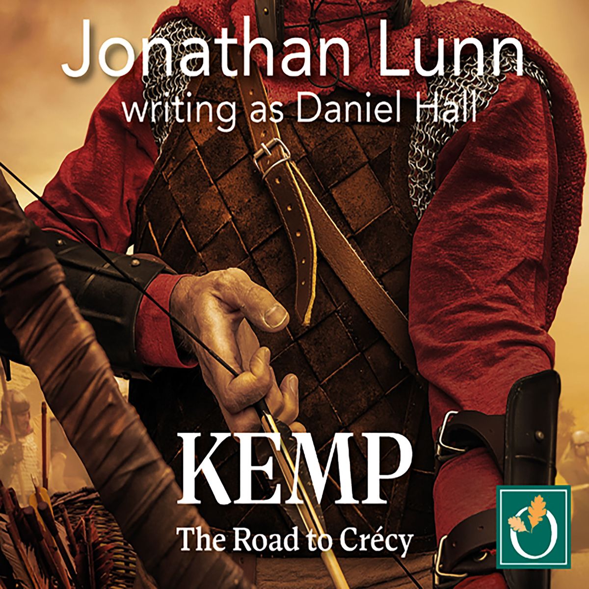'Kemp The Road to Crécy' von 'Daniel Hall' HörbuchDownload