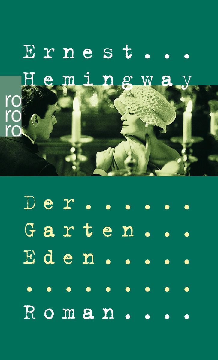 Der Garten Eden von Ernest Hemingway Buch Thalia