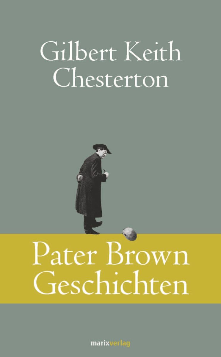 Pater Brown Geschichten Von Gilbert Keith Chesterton Buch Thalia