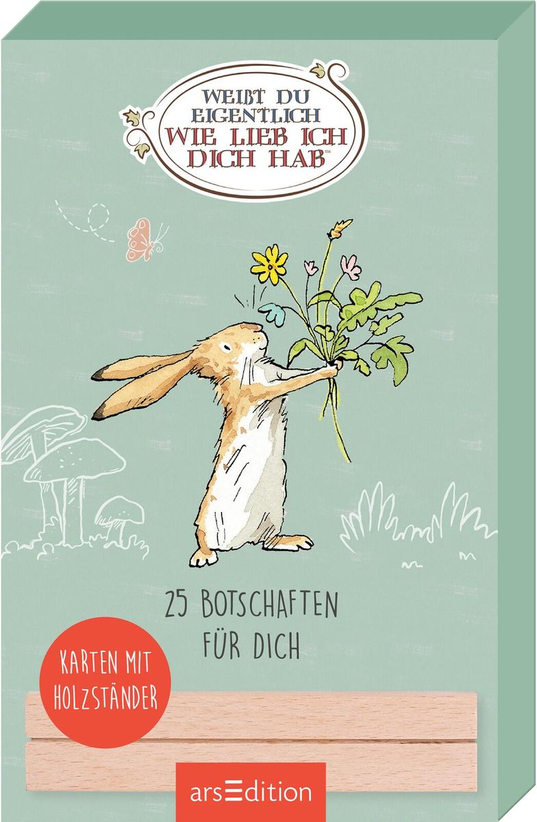 'Weißt du eigentlich, wie lieb ich dich hab? 25 Botschaften für dich