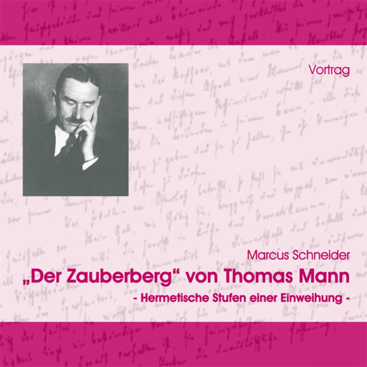 Der Zauberberg“ von Thomas Mann' von 'Marcus Schneider' - Hörbuch