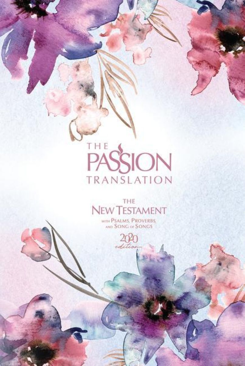 The Passion Translation New Testament 2020 Edition Passion In Plum With Psalms Proverbs And