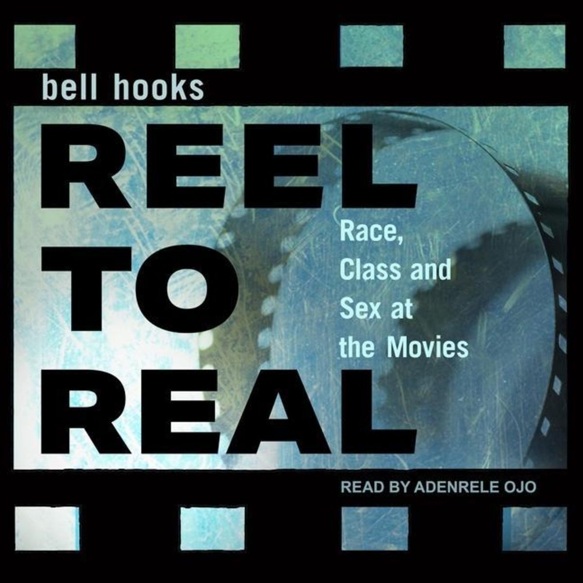 Reel to Real Buch von bell hooks versandkostenfrei bestellen 