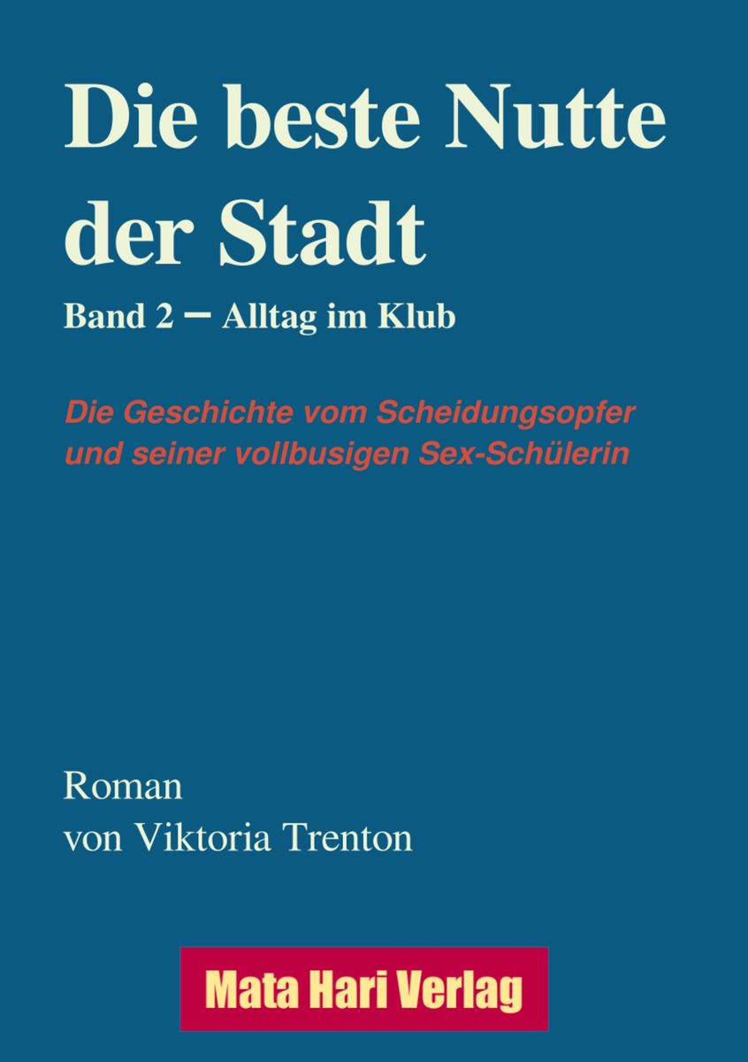 Die beste Nutte der Stadt Band 2 online kaufen 