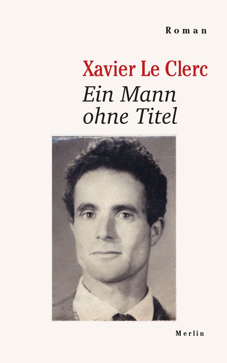 'Ein Mann ohne Titel' von 'Xavier Le Clerc' Buch '9783875363470'