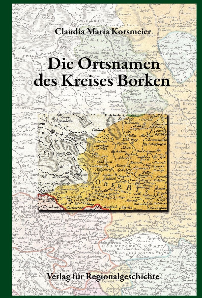 'Die Ortsnamen Des Kreises Borken' Von 'Claudia Maria Korsmeier' - Buch ...