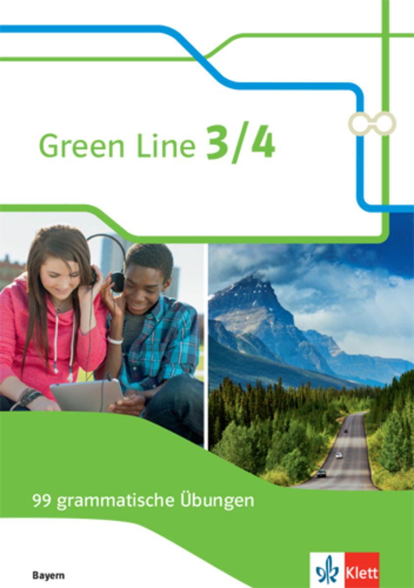 Green Line 3/4. 99 grammatische Übungen mit Lösungen 7./8. Klasse