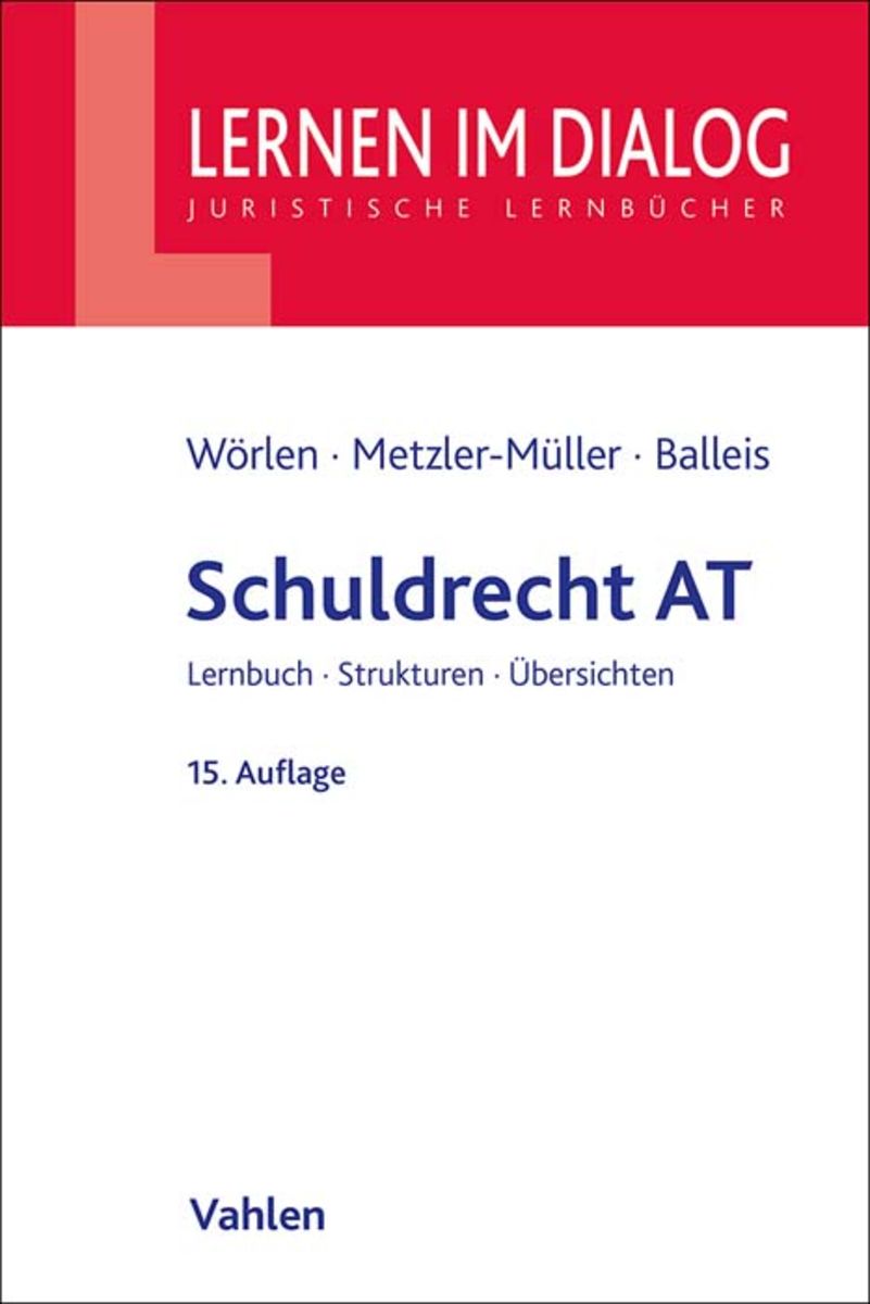 'Schuldrecht AT' Von 'Rainer Wörlen' - Buch - '978-3-8006-7242-4'