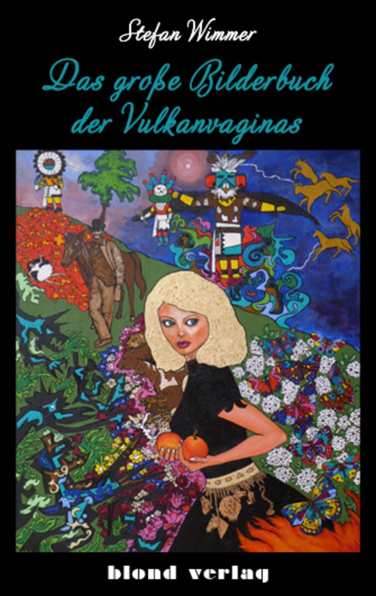 「DAS GROSSE BILDERBUCH」 Das große Bilderbuch der Vulkanvaginas