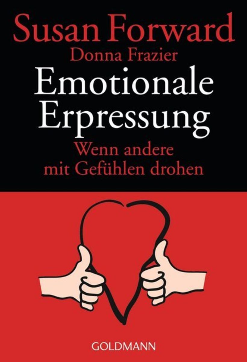 Emotionale Erpressung von Susan Forward Buch 9783442150892 Thalia