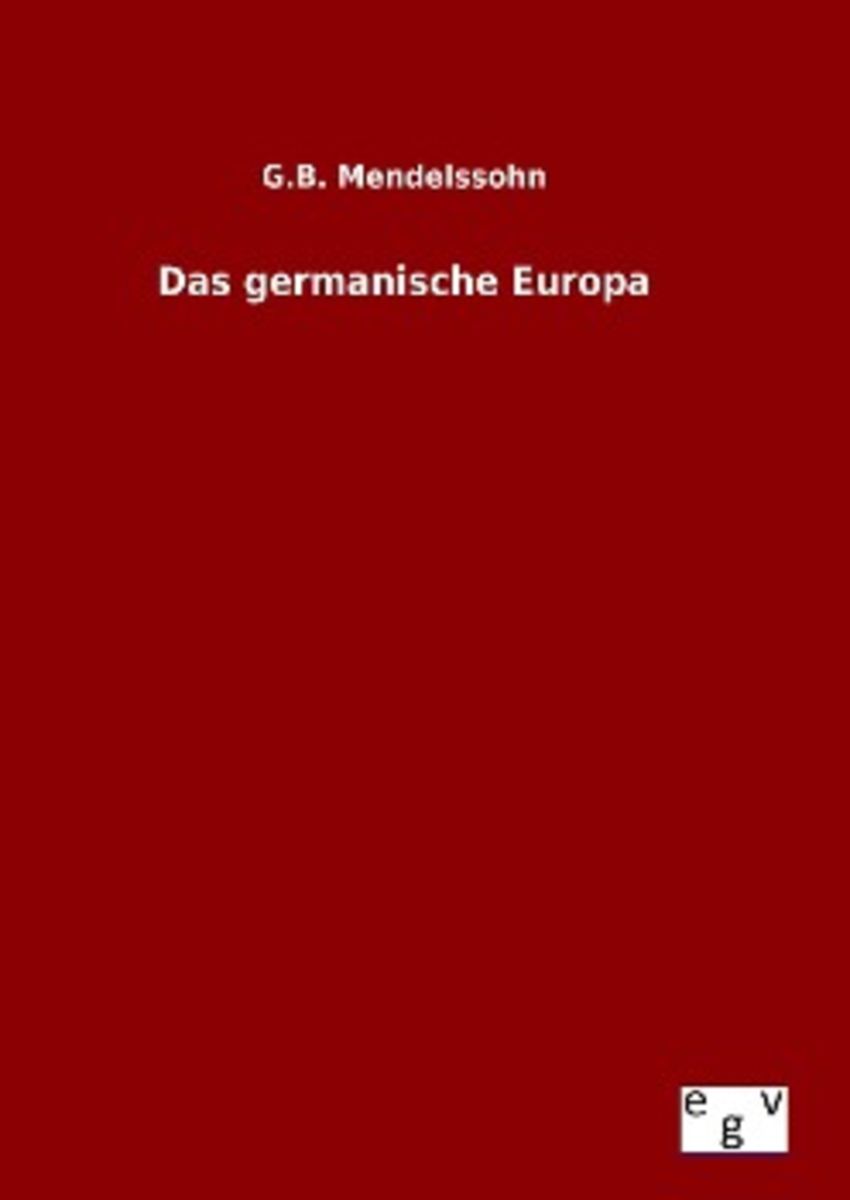 'Das germanische Europa' von 'G. B. Mendelssohn' Buch '97837340