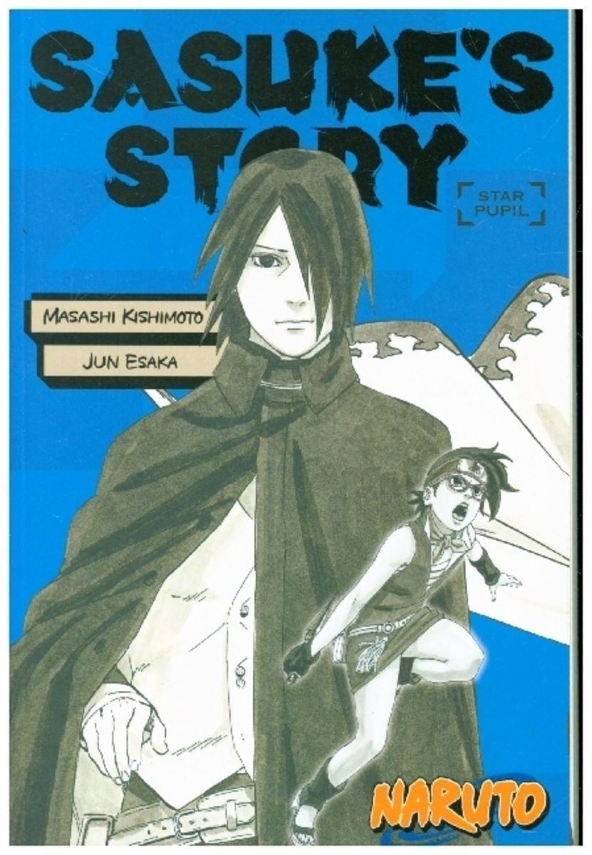 Naruto: Sasuke's Story-Star Pupil (Naruto by Esaka, Jun