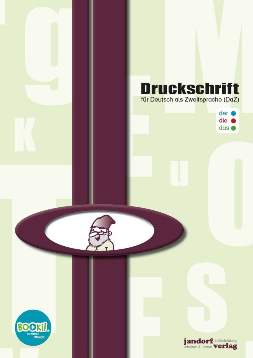 'Druckschrift - Für Deutsch als Zweitsprache (DaZ)' - 'Deutsch