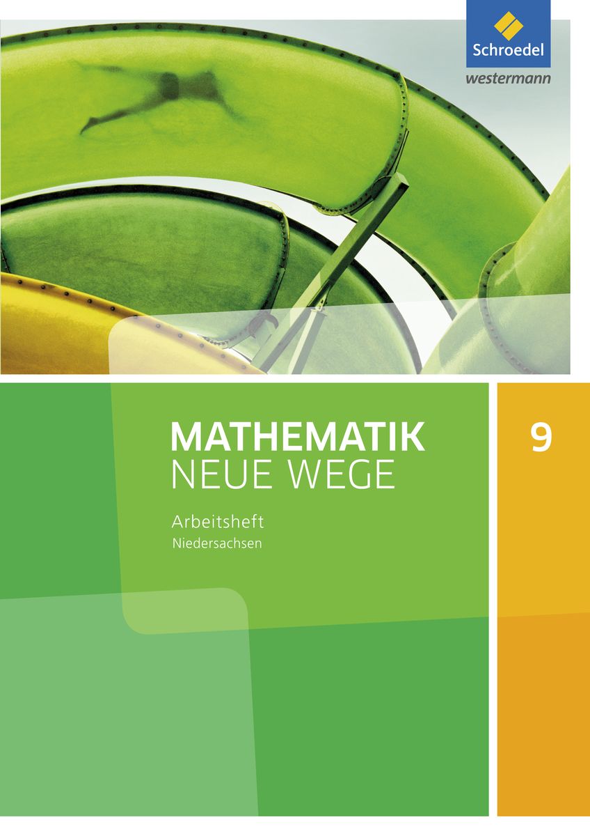 Mathematik Neue Wege SI 9. Arbeitsheft. G9. Niedersachsen - Mathematik ...