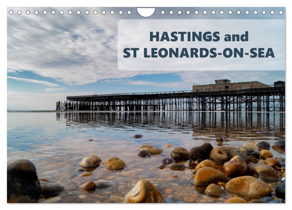 'Photographs of Hastings and St Leonards (Wall Calendar 2025 DIN A4