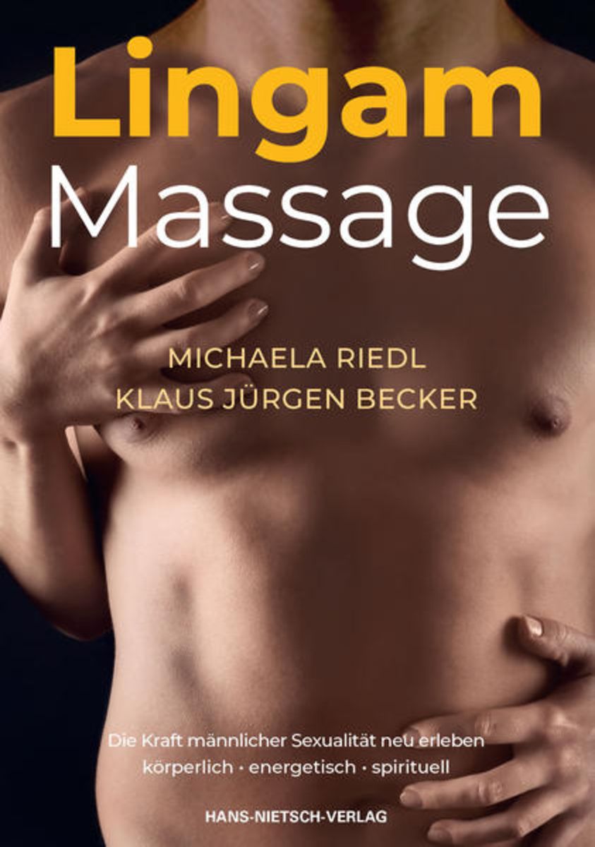 Lingam Massage Von Michaela Riedl Buch 978 3 939570 37 0