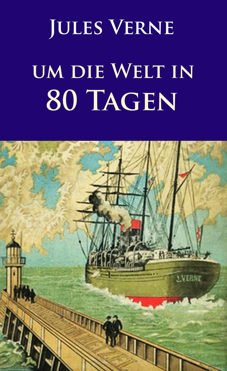 Um Die Welt In 80 Tagen Von Jules Verne Ebook Thalia 