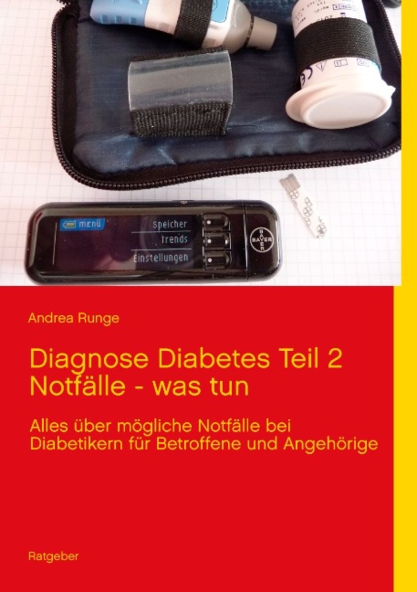 Diagnose Diabetes Teil 20 Notfälle   was tun