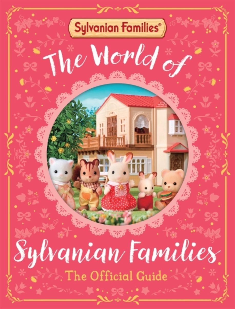 The World of Sylvanian Families Official Guide von Macmillan Children's ...