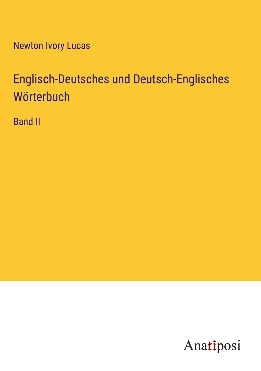 'EnglischDeutsches und DeutschEnglisches Wörterbuch' von 'Newton
