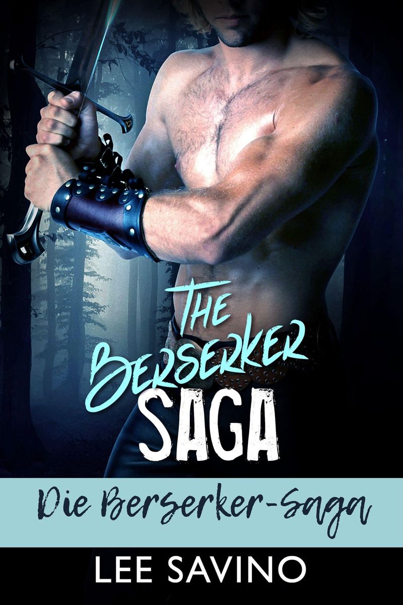 'Die Berserker-Saga' von 'Lee Savino' - eBook