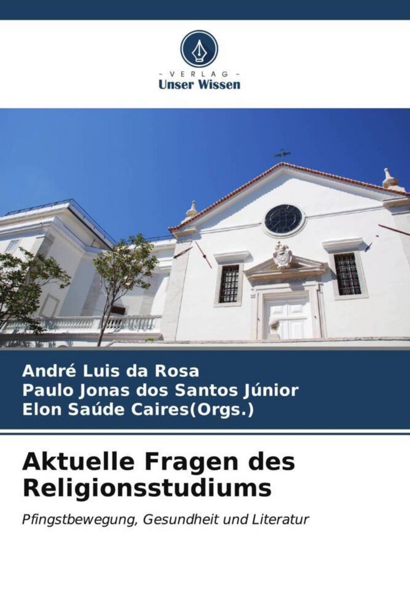 'Aktuelle Fragen des Religionsstudiums' von 'André Luis da Rosa' - Buch ...