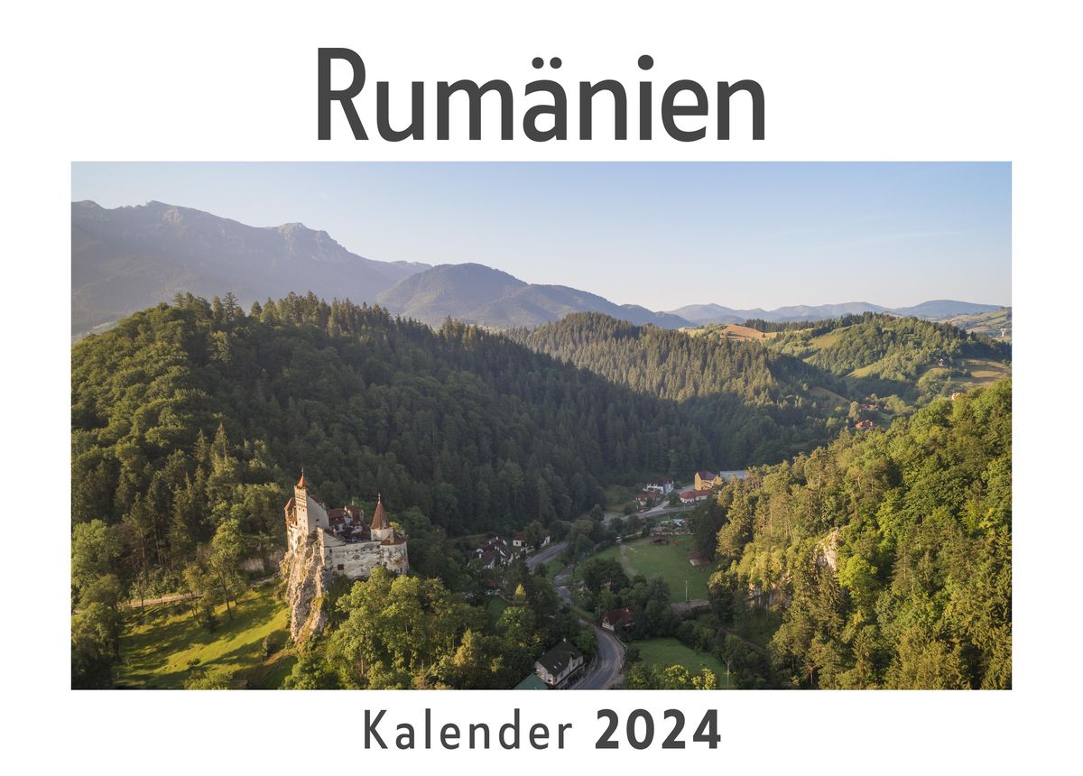 Rumänien (Wandkalender 2024, Kalender DIN A4 quer, Monatskalender im