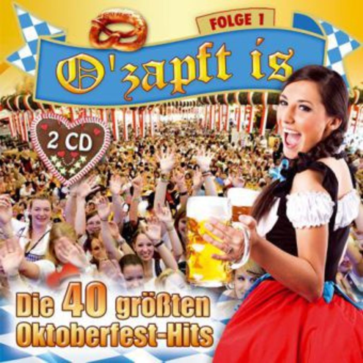 'O'zapft Is; Die 40 Größten Oktoberfest Hits; Folge 1' Von 'Various ...