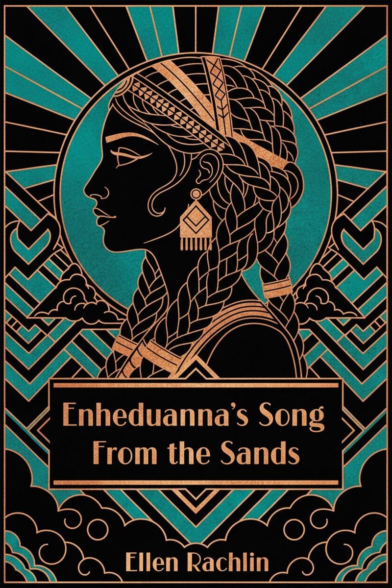 Cover: Ellen Rachlin – Enheduanna’s Song From the Sands