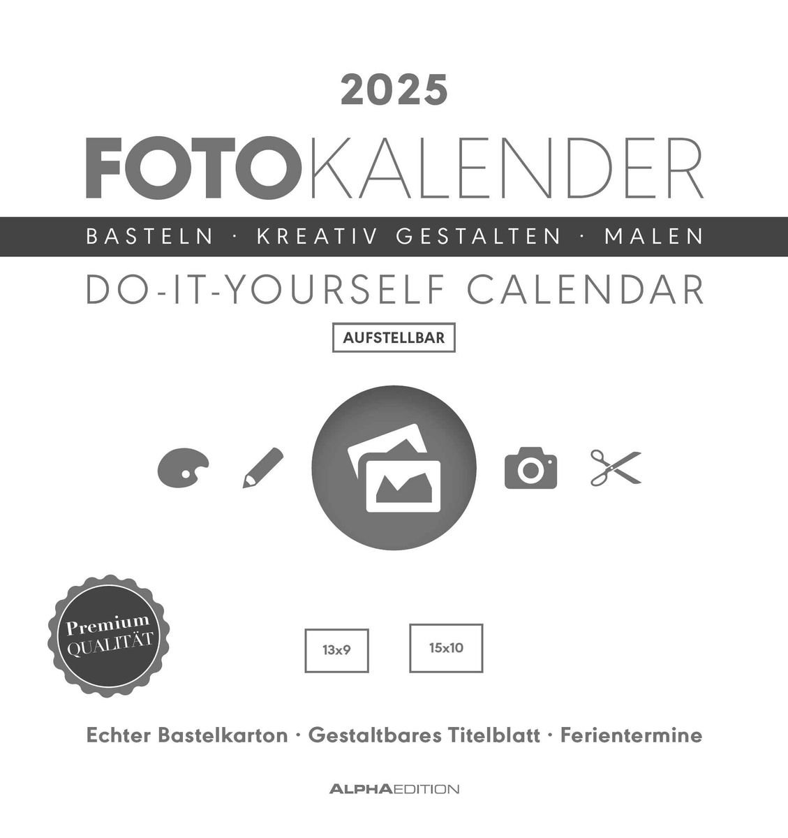 'FotoBastelkalender weiß 2025 aufstellbar Do it yourself calendar