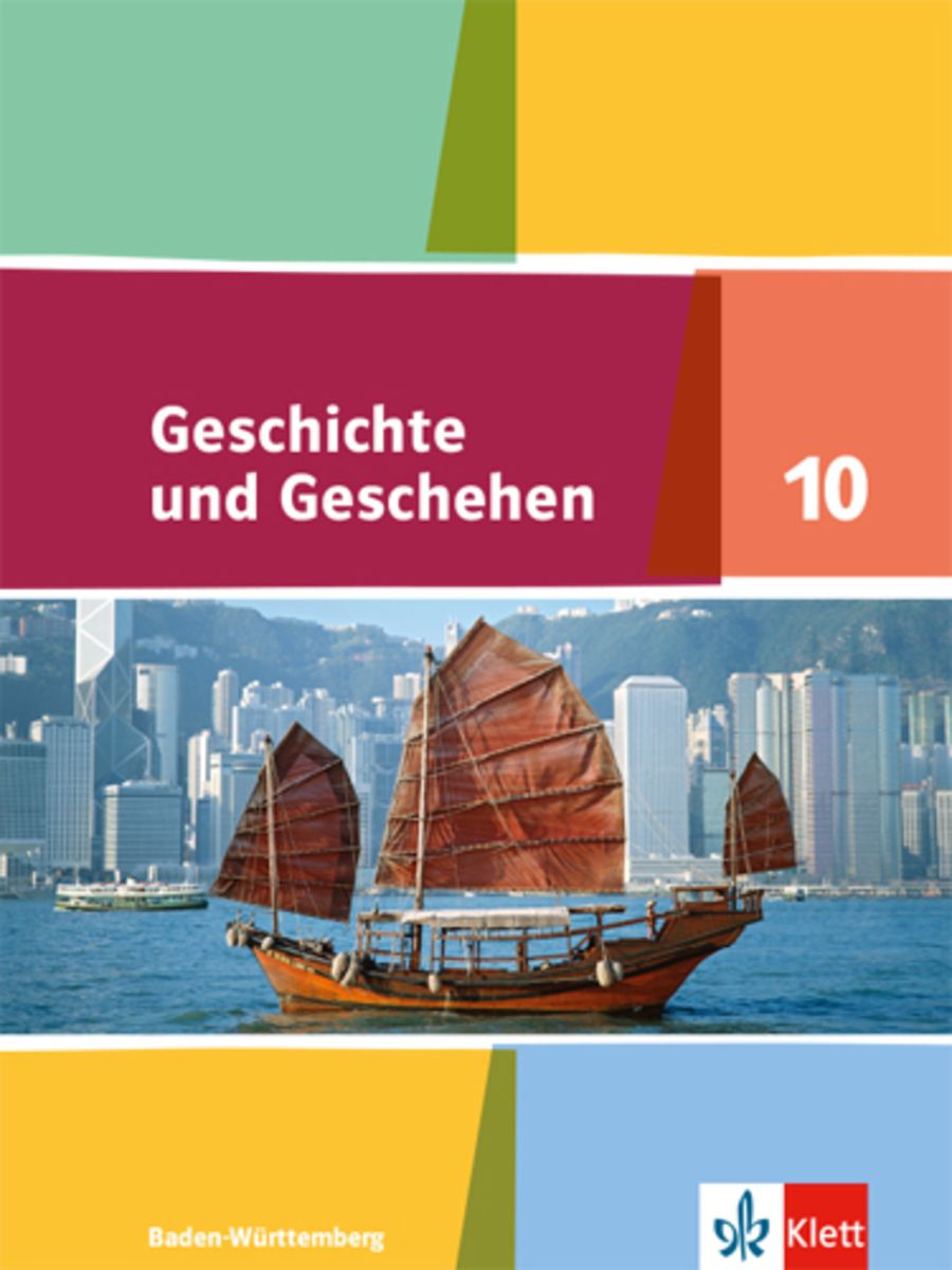 'Geschichte Und Geschehen 10. Schülerbuch . Ausgabe Baden-Württemberg ...