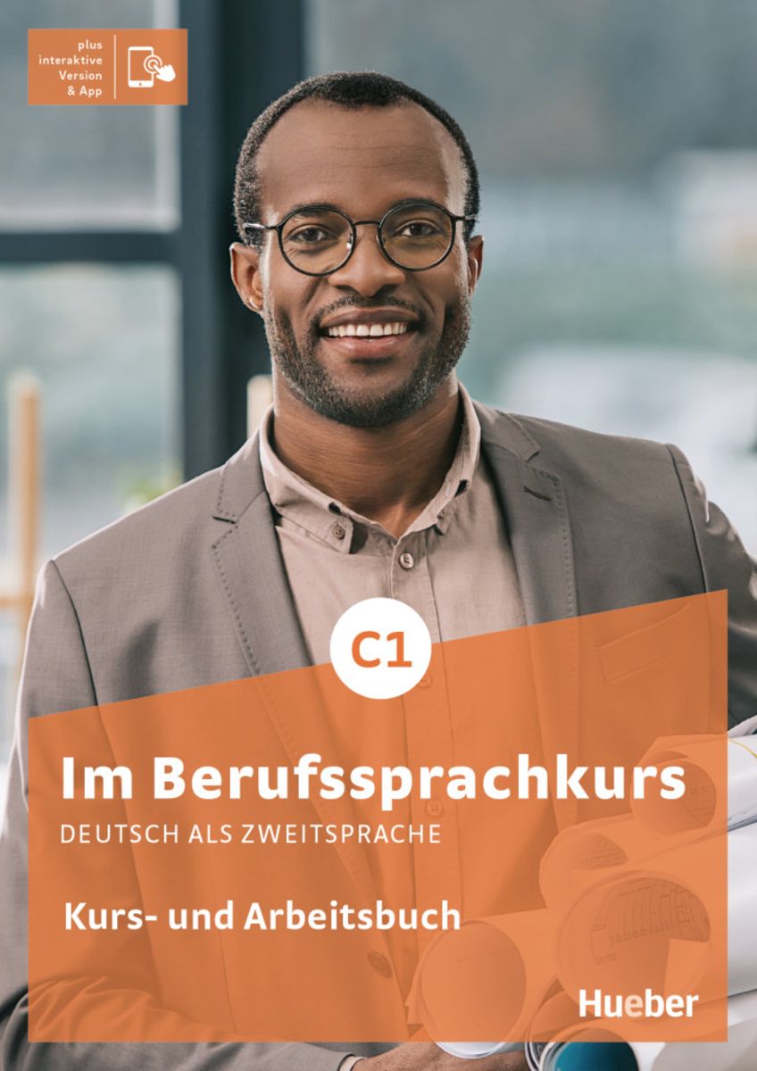 'Im Berufssprachkurs C1. Kurs- Und Arbeitsbuch Plus Interaktive Version ...