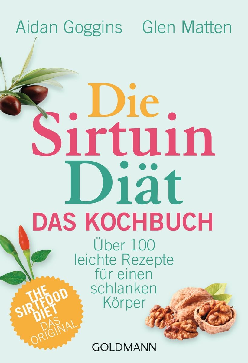 Die Sirtuin-Diät - Das Kochbuch von Aidan Goggins - Buch -  978-3-442-17679-3