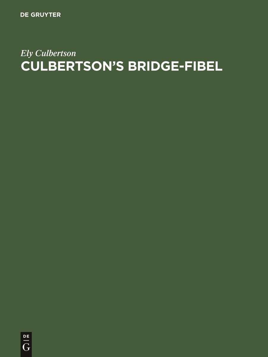 'Culbertson’s BridgeFibel' von 'Ely Culbertson' Buch '9783486769968'