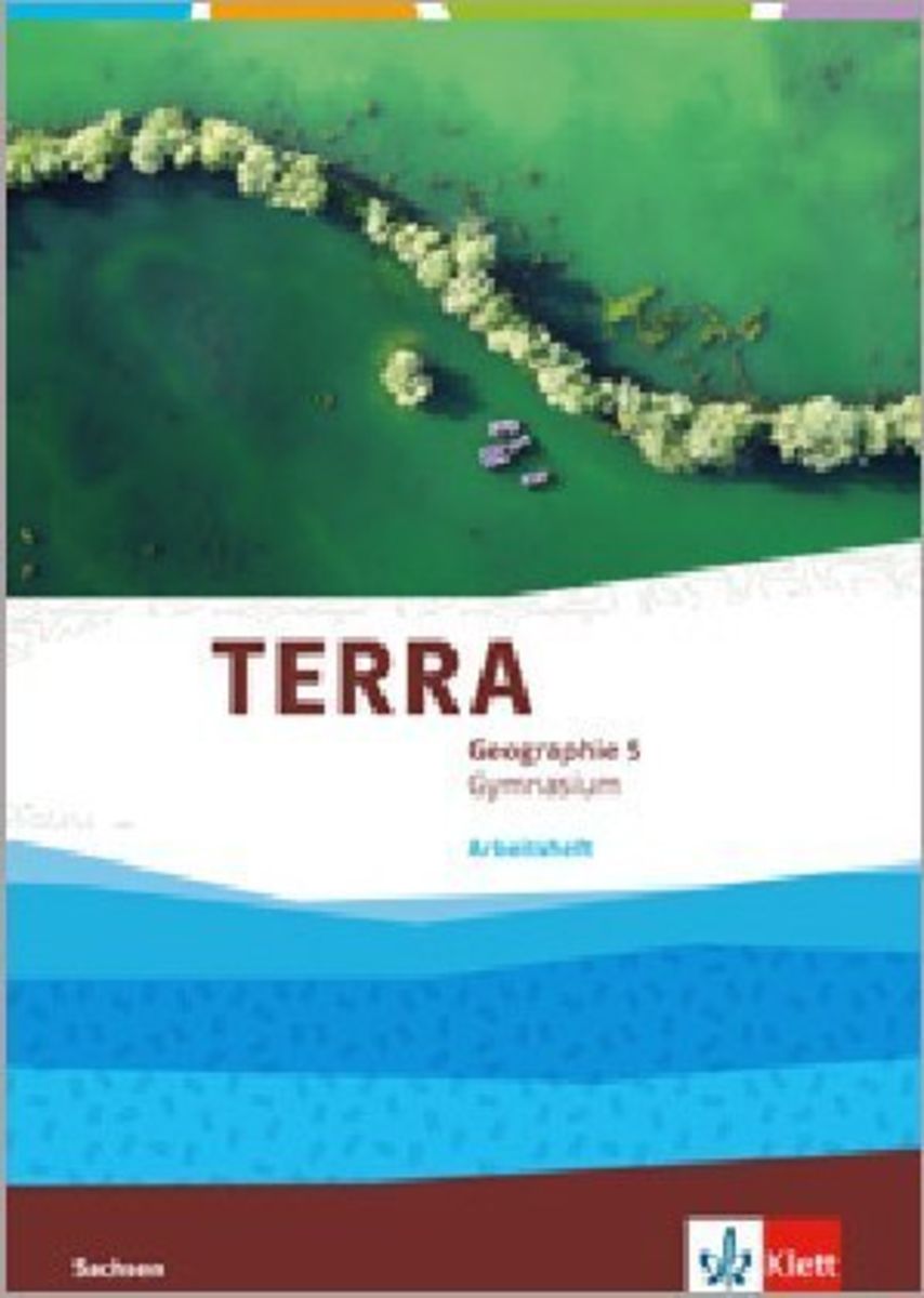 'TERRA Geographie 5. Arbeitsheft Klasse 5. Ausgabe Sachsen Gymnasium
