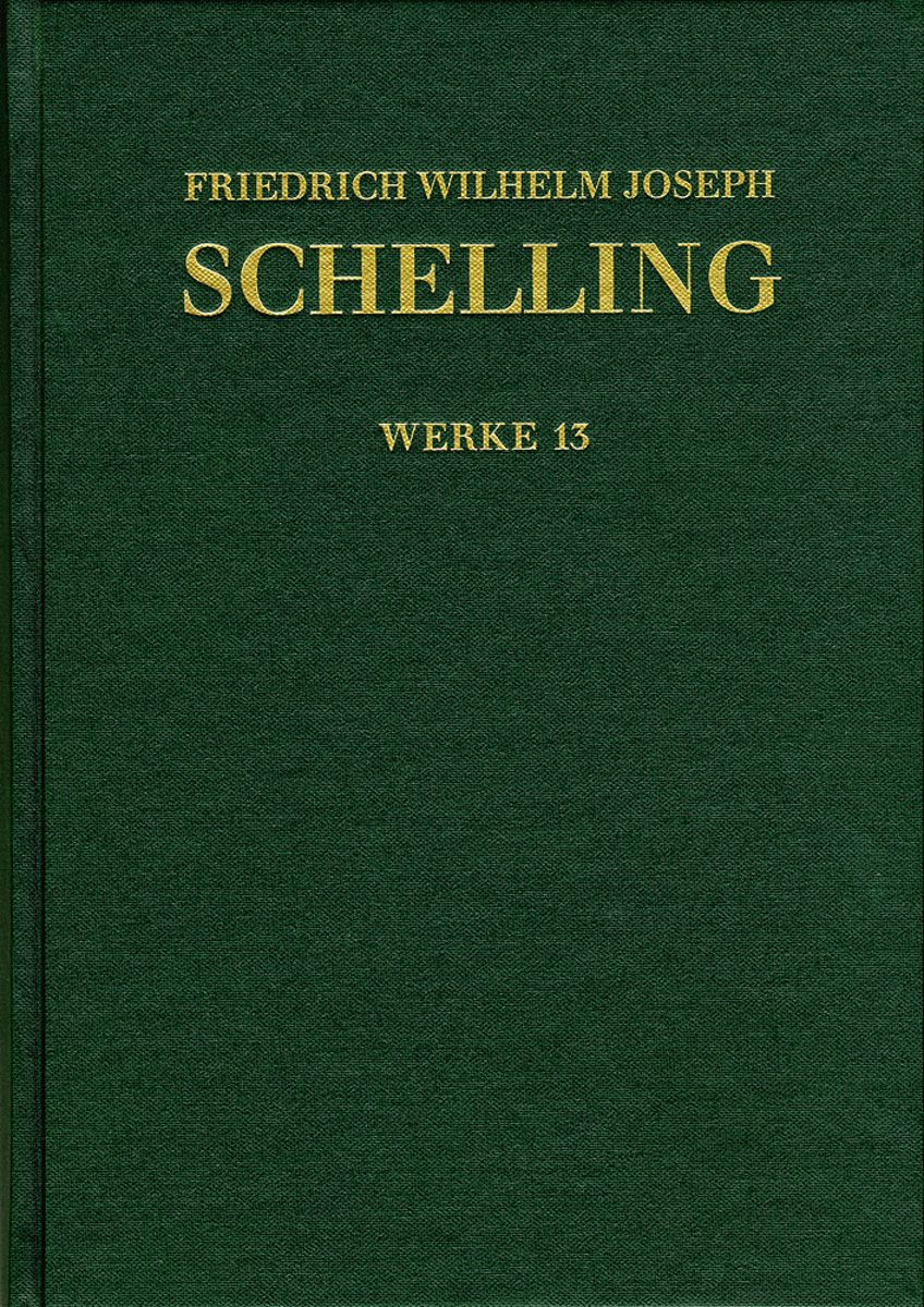 超レア洋書 Schellings Werke. Schelling: Historisch-kritische Ausgabe Reihe 1 Band 13