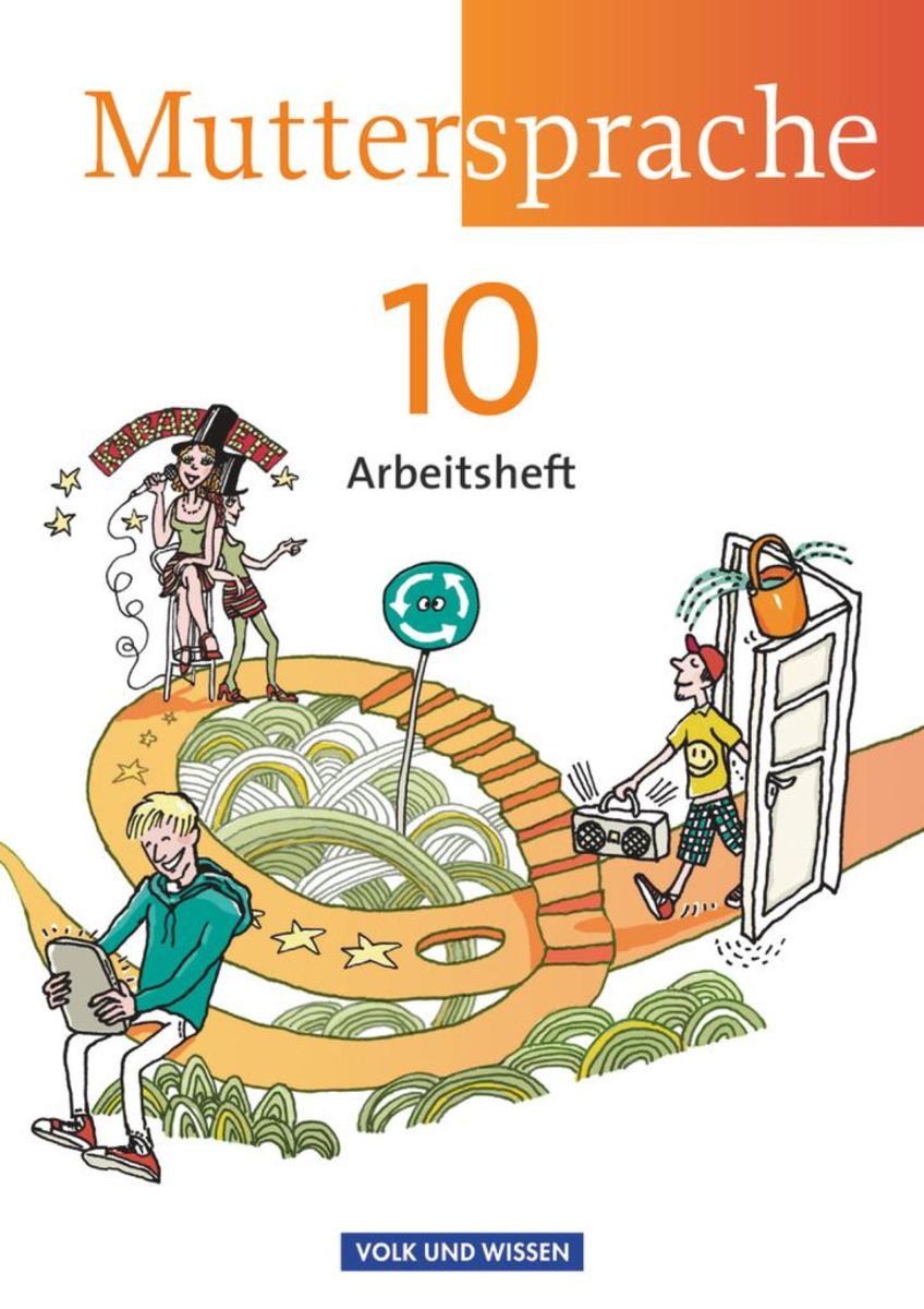 Muttersprache 9 Arbeitsheft Lösungen Volk Und Wissen 'Muttersprache 10. Schuljahr - Arbeitsheft. Östliche Bundesländer und