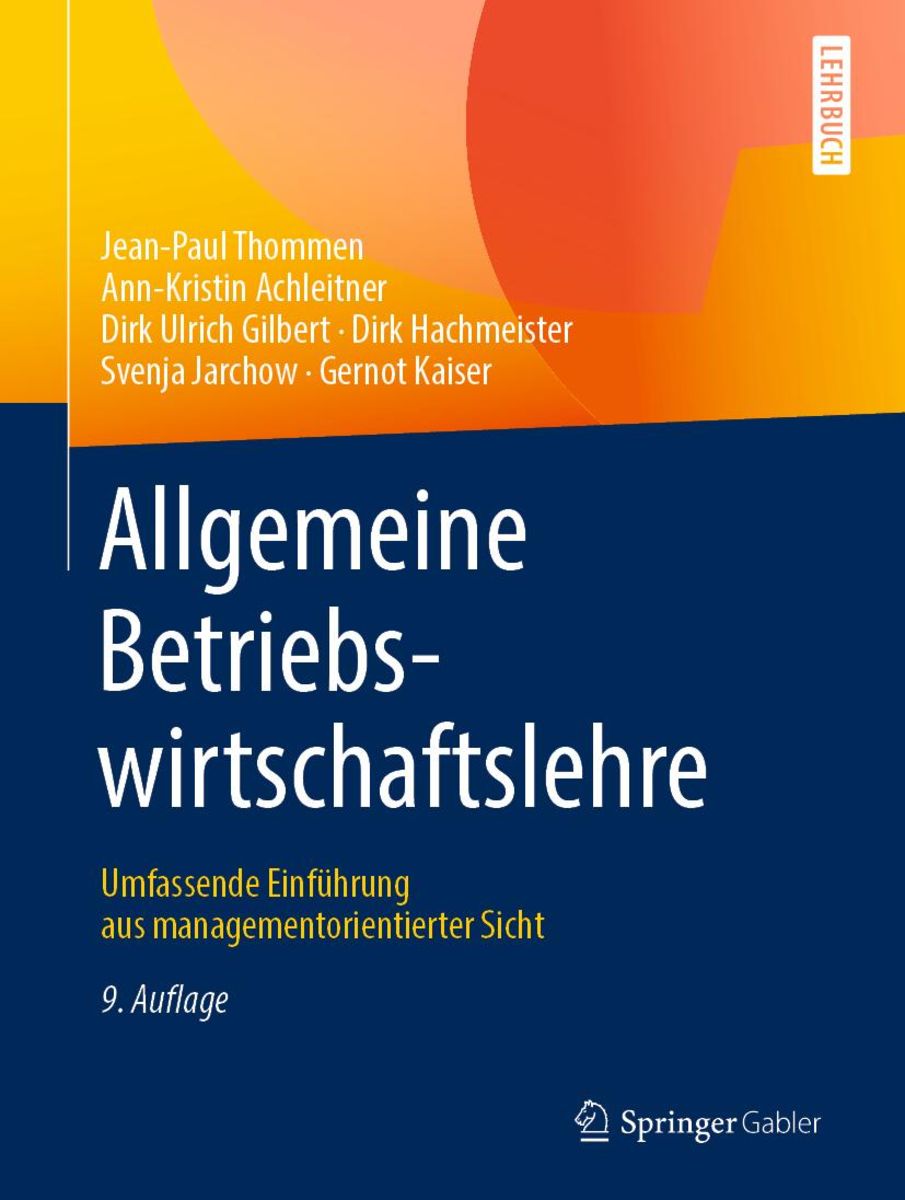 'Allgemeine Betriebswirtschaftslehre' von 'Jean-Paul Thommen' - eBook