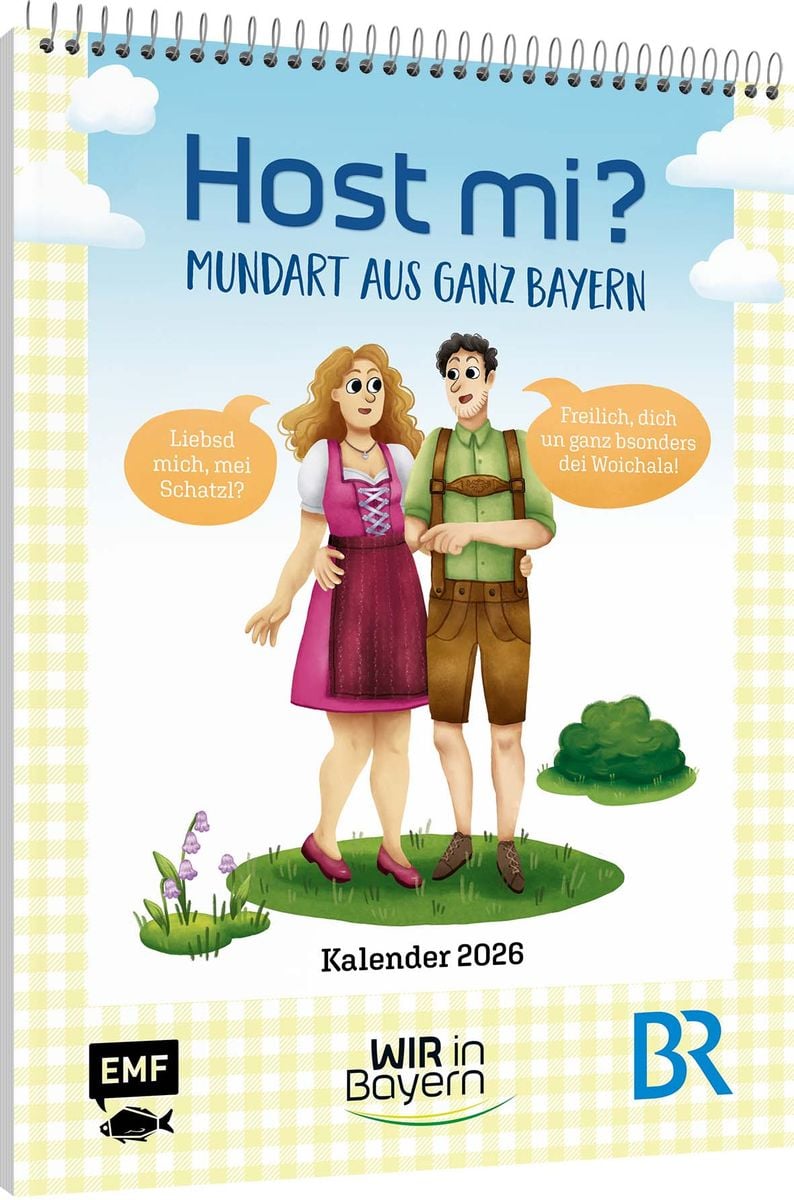 Host Mi? Kalender 2026 Aus der bekannten BRSendung "Wir in Bayern