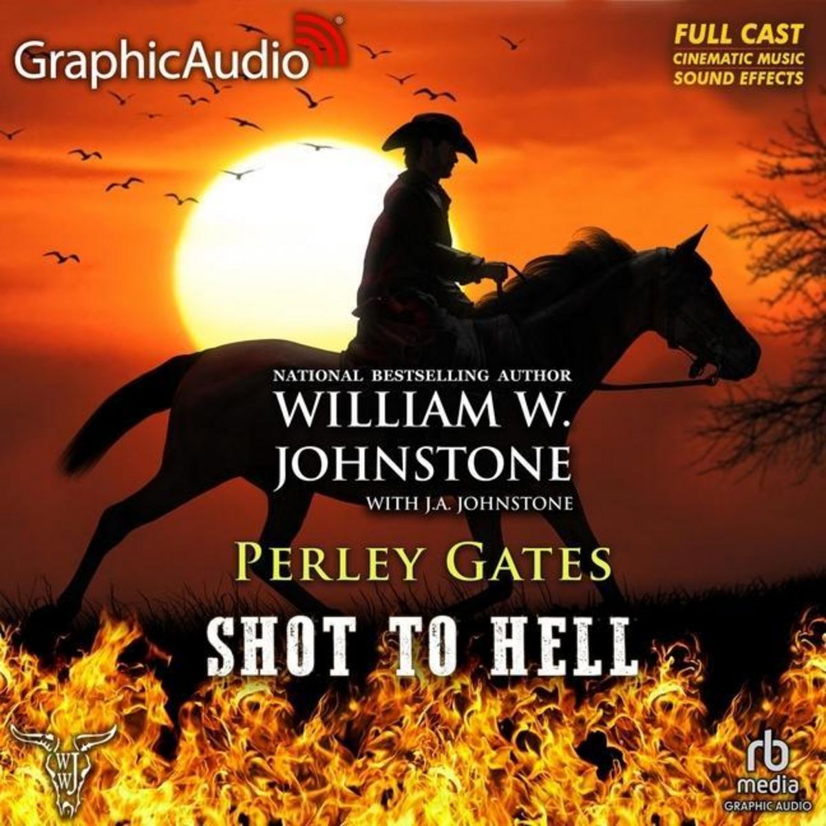 'Shot to Hell [Dramatized Adaptation]: The Legend of Perley Gates 4 ...
