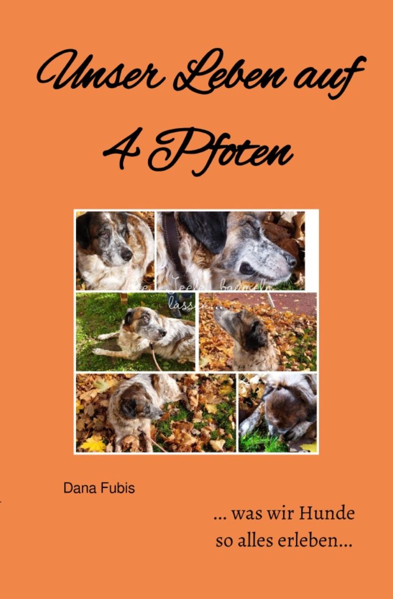 'Unser Leben auf 4 Pfoten' von 'Doris Krammer' Buch '9783759803566'
