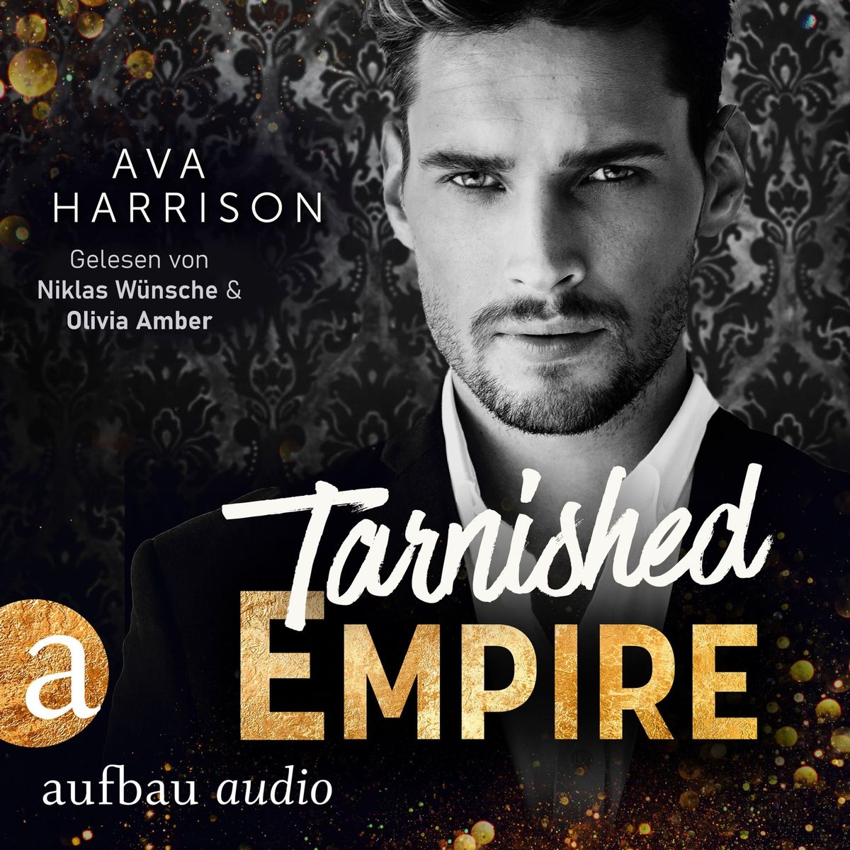 Tarnished Empire von Ava Harrison - Hörbuch-Download | Thalia